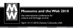 Museums and the Web 2010