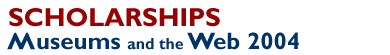 Museum and the Web Scholarships